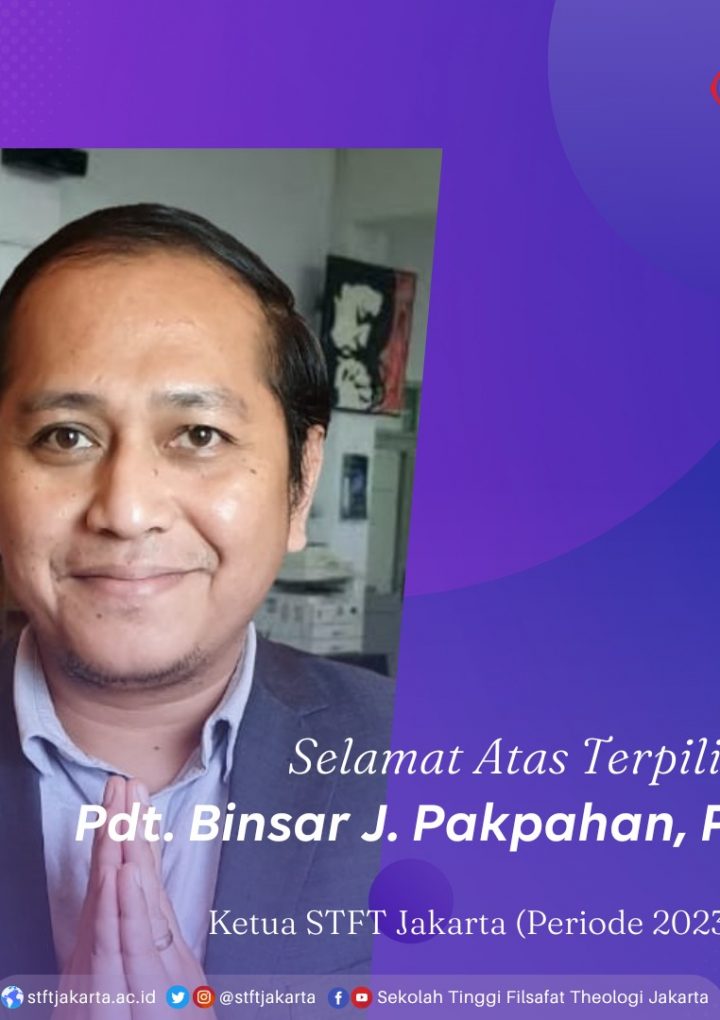 Ketua STFT Jakarta Terpilih: Pdt. Binsar J Pakpahan, Ph.D