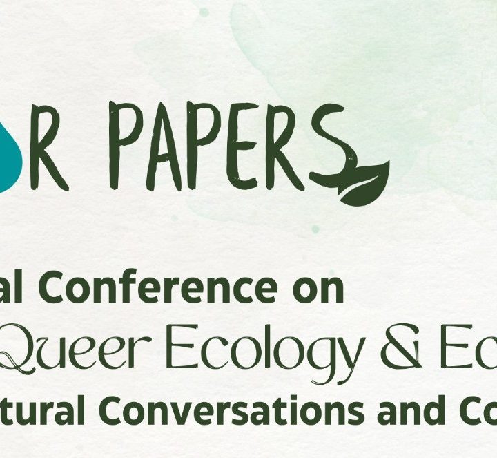 CALL FOR PAPERS EXTENDED! 2nd International Conference on Ecotheology, Queer Ecology, & Ecopedagogy 🌿